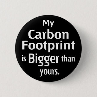 Badge Rond 5 Cm Mon empreinte de pas de carbone est plus grande
