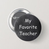 Badge Rond 5 Cm Mon enseignant préféré Chalkboard Design Idée cade (Devant & derrière)