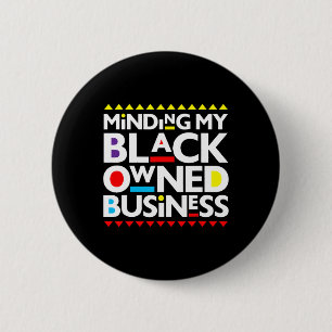 Badge Rond 5 Cm Mon entreprise noire Histoire africaine Mois Fiert