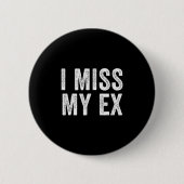 Badge Rond 5 Cm Mon Ex Breakup Heartbreak Broken Relationshi (Devant)