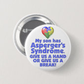 Badge Rond 5 Cm Mon fils a Asperger (Devant & derrière)