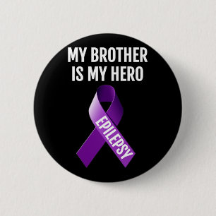 BADGE ROND 5 CM MON FRÈRE EST MON HÉROS ÉPILEPSY CONSCIENCE DE LA 