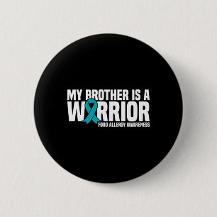 Badge Rond 5 Cm Mon frère est un guerrier Sensibilisation aux alle