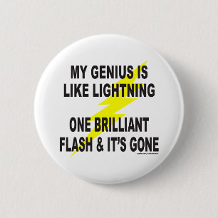 BADGE ROND 5 CM MON GÉNIE EST COMME LA FOUDRE