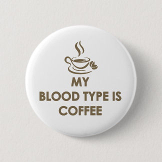 Badge Rond 5 Cm Mon groupe sanguin est café