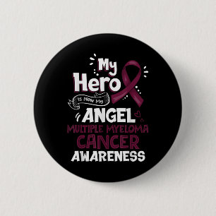 Badge Rond 5 Cm Mon Héros Est Maintenant Mon Ange Myélome Multiple