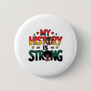 Badge Rond 5 Cm Mon histoire est Mois noir fort Afro-Américain