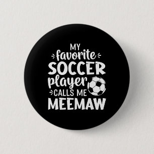 Badge Rond 5 Cm Mon Joueur De Football Favori M'appelle Meemaw 