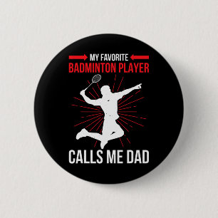 Badge Rond 5 Cm Mon Joueur Dminton Préféré M'Appelle Papa Drôle At