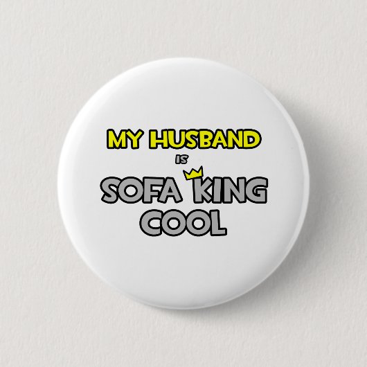 Badge Rond 5 Cm Mon Mari Est Le Cool De Sofa King (Devant)