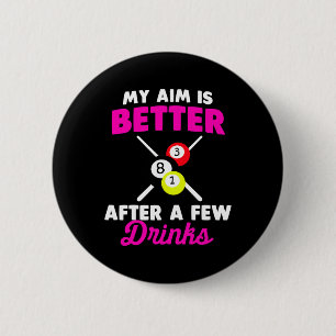 Badge Rond 5 Cm Mon Objectif Est Mieux Après Quelques Boissons Bil