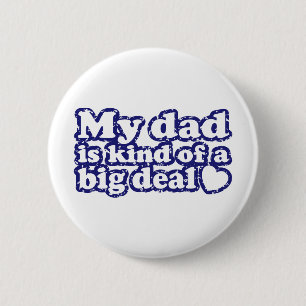 Badge Rond 5 Cm Mon Père Est Un Peu Gros.