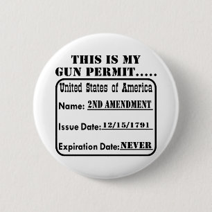 Badge Rond 5 Cm Mon permis d'arme n'expire jamais