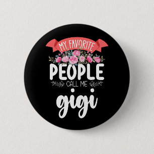 Badge Rond 5 Cm Mon peuple favori m'appelle la Fête des Mères Gigi