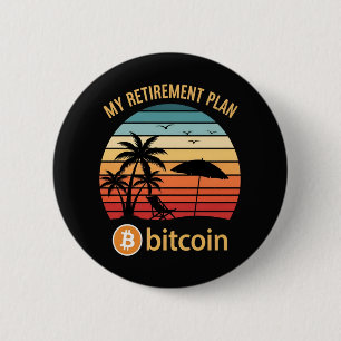 Badge Rond 5 Cm Mon Plan De Retraite Bitcoin Plage Coucher De Sole
