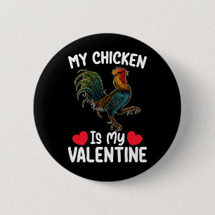Badge Rond 5 Cm Mon Poulet Est Mon Saint Valentin Farmants Agricul