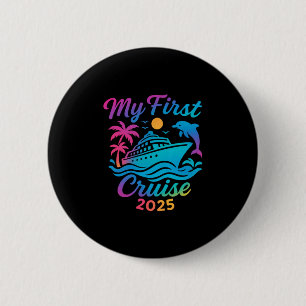 Badge Rond 5 Cm Mon premier croisière 2025 Voyage de vacances en f