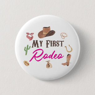 Badge Rond 5 Cm Mon premier Rodeo Western Cowboy 1er premier anniv
