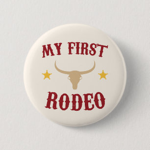 Badge Rond 5 Cm Mon premier Rodeo Western Cowboy 1er premier anniv