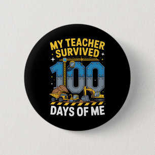 Badge Rond 5 Cm Mon professeur a survécu 100 jours de mon véhicule