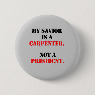 Badge Rond 5 Cm Mon sauveur est un charpentier