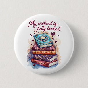 Badge Rond 5 Cm Mon week-end est complet