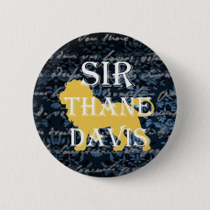 Badge Rond 5 Cm Monsieur Thane Davis Button