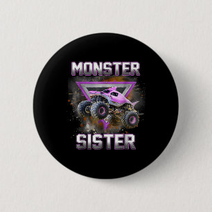 Badge Rond 5 Cm Monster Truck Sister Monster Truck Are My Jam Truc