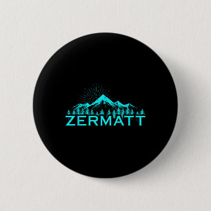 Badge Rond 5 Cm Montagnes de Zermatt Ski alpin Alpes suisses Suiss