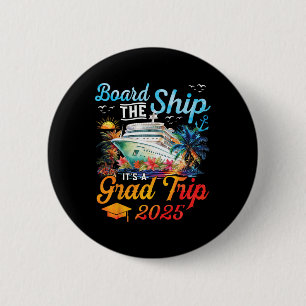 Badge Rond 5 Cm Montez à bord C'est son voyage de fin d'études 202