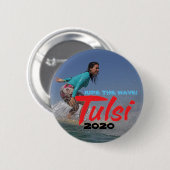 Badge Rond 5 Cm Montez la vague ! Tulsi 2020 (Devant & derrière)