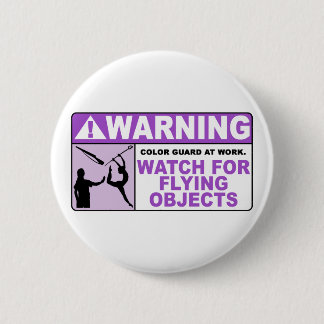 Badge Rond 5 Cm Montre D'AVERTISSEMENT pour les objets volants !