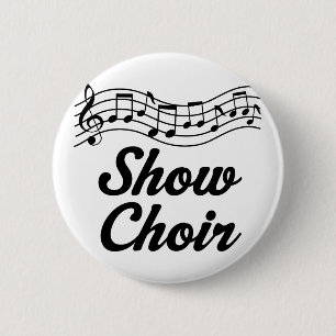 Badge Rond 5 Cm Montrez le choeur