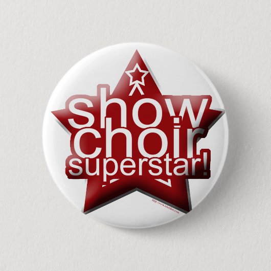 Badge Rond 5 Cm Montrez le superstar de choeur ! (Devant)