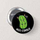 Badge Rond 5 Cm Moo-concombre Funny Veggie Cucumber Pun Dark BG (Devant & derrière)