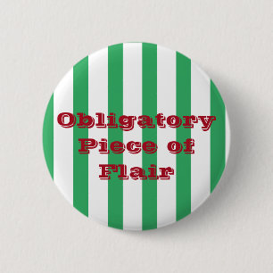 Badge Rond 5 Cm Morceau fait sur commande drôle de rayure de vert