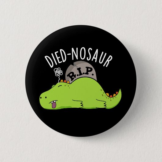 Badge Rond 5 Cm Mored nosaur Dinosaure Drôle Puns Dark BG (Devant)