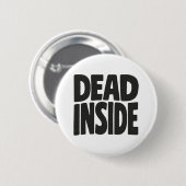 Badge Rond 5 Cm Mort à l'intérieur (Devant & derrière)
