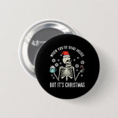 Badge Rond 5 Cm Mort À L'Intérieur Mais Son Noël Squelette Café No (Devant & derrière)