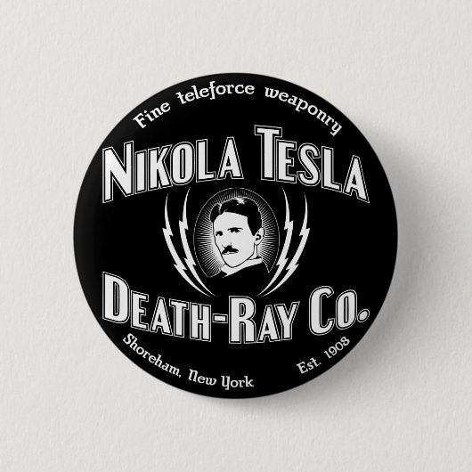 Badge Rond 5 Cm Mort-Rayon Cie. de Nikola Tesla (Devant)