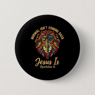 Badge Rond 5 Cm Mosaïque chrétienne Normal ne revient pas Jésus es