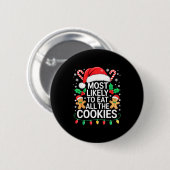 Badge Rond 5 Cm Most Likely To Eat All The Cookies Shirt Christmas (Devant & derrière)