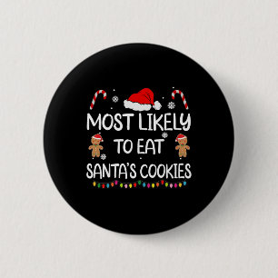 Badge Rond 5 Cm Most Likely To Eat Santas