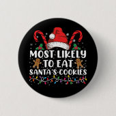 Badge Rond 5 Cm Most Likely To Eat Santas (Devant)