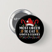 Badge Rond 5 Cm Most Likely To Eat Santas (Devant & derrière)