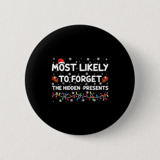 Badge Rond 5 Cm Most Likely To Forget The Hidden Xmas