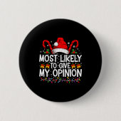 Badge Rond 5 Cm Most Likely To Give My Onion Funny Christmas (Devant)