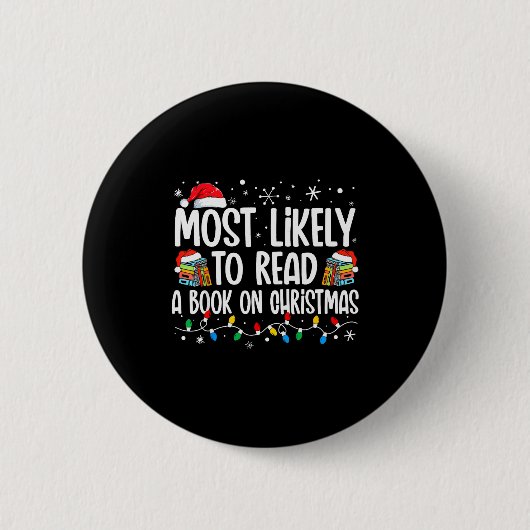 Badge Rond 5 Cm Most Likely To Read A Book On Christmas Matching F (Devant)