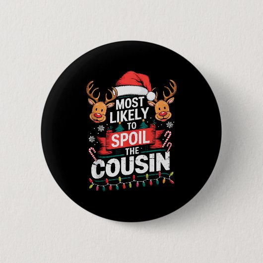Badge Rond 5 Cm Most Likely To Sil The Cousin Christmas Party Fami (Devant)