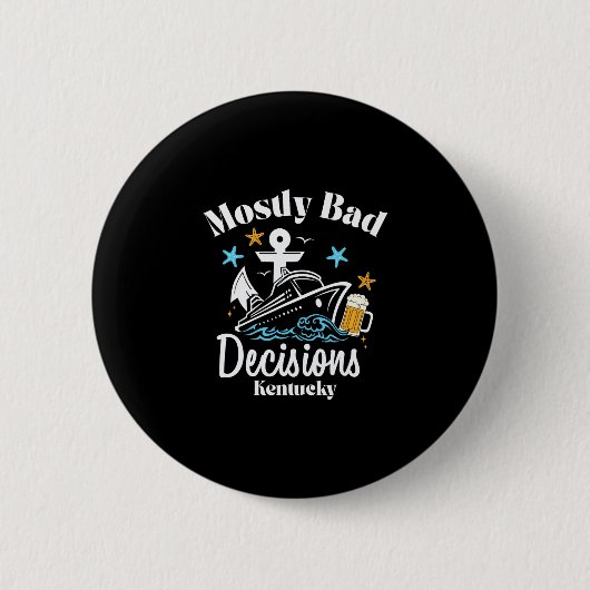 Badge Rond 5 Cm Mostly D Decisions Kentucky Spring Break  (Devant)